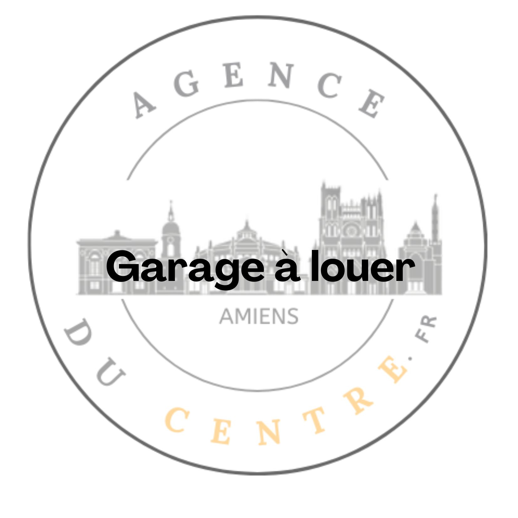 Immo80 – L'immobilier à Amiens et dans la Somme-GARAGE A LOUER CENTRE VILLE AMIENS