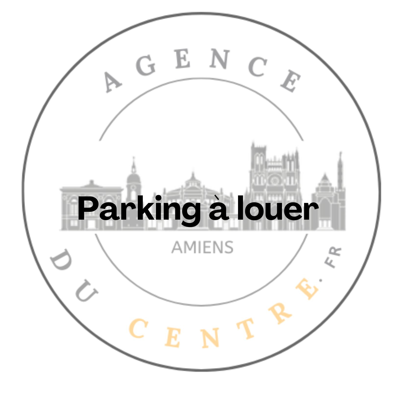 Immo80 – L'immobilier à Amiens et dans la Somme-PARKING A LOUER AMIENS
